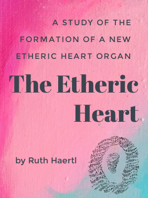 Study of the Etheric Heart
